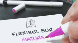 Flexibel zur Matura